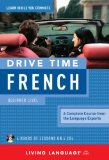 Drive Time French: Beginner Level 2009 9781400006090 Front Cover