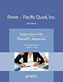 Rowe V. Pacific Quad, Inc Deposition File, Plaintiff''s Materials 6th 2020 9781601568090 Front Cover