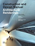 Architectural Renderings Construction and Design Manual 2014 9783869221090 Front Cover