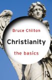 Christianity: the Basics  9780415538091 Front Cover