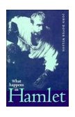What Happens in Hamlet 
