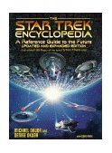 Star Trek Encyclopedia A Reference Guide to the Future 3rd 9780671536091 Front Cover