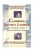 Climbing Jacob's Ladder The Enduring Legacies of African-American Families 1994 9780671677091 Front Cover