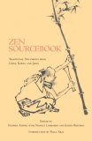 Zen Sourcebook Traditional Documents from China, Korea, and Japan