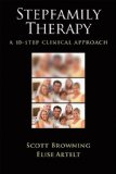 Stepfamily Therapy A 10-Step Clinical Approach cover art
