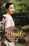 Kimiko: 2013 9781481723091 Front Cover