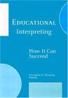 Educational Interpreting How It Can Succeed cover art