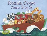 Noah's Crew Came 2 By 2 2004 9781590524091 Front Cover