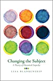 Changing the Subject A Theory of Rhetorical Empathy  9781607329091 Front Cover
