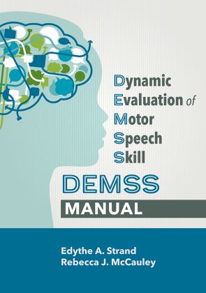 Dynamic Evaluation of Motor Speech Skill (Demss) Manual:  9781681253091 Front Cover