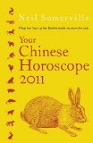 Your Chinese Horoscope 2011 What the Year of the Rabbit Holds in Store for You 2010 9780007354092 Front Cover