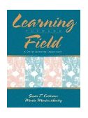 Learning Through Field A Developmental Approach cover art