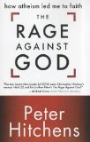Rage Against God How Atheism Led Me to Faith cover art