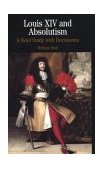 Louis XIV and Absolutism A Brief Study with Documents cover art