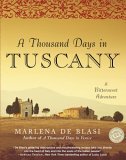 Thousand Days in Tuscany A Bittersweet Adventure cover art