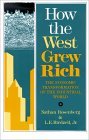 How the West Grew Rich The Economic Transformation of the Industrial World cover art