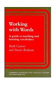 Working with Words A Guide to Teaching and Learning Vocabulary  9780521317092 Front Cover