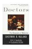Doctors The Biography of Medicine cover art