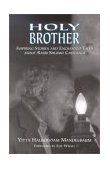 Holy Brother Inspiring Stories and Enchanted Tales about Rabbi Shlomo Carlebach  9780765762092 Front Cover