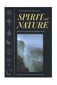 Spirit and Nature Why the Environment Is a Religious Issue - An Interfaith Dialogue cover art