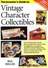 Investor's Guide to Vintage Character Collectibles 1998 9780873416092 Front Cover
