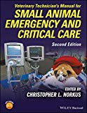 Veterinary Technician's Manual for Small Animal Emergency and Critical Care:  9781119179092 Front Cover