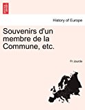 Souvenirs D'un Membre de la Commune, Etc 2011 9781241456092 Front Cover