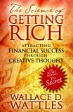 Science of Getting Rich Attracting Financial Success Through Creative Thought 4th 9781594772092 Front Cover