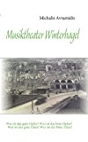 Musiktheater Winterhagel 2010 9783837071092 Front Cover