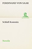 Schloï¿½ Kostenitz 2012 9783842413092 Front Cover