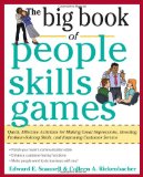 Big Book of People Skills Games: Quick, Effective Activities for Making Great Impressions, Boosting Problem-Solving Skills and Improving Customer Service Quick, Effective Activities for Making Great Impressions, Problem-Solving and Improved Customer Serv  9780071745093 Front Cover