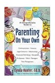 Parenting on Your Own 1997 9780310213093 Front Cover