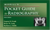 Merrill's Pocket Guide to Radiography 6th 9780323042093 Front Cover