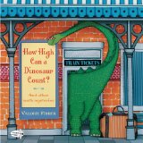 How High Can a Dinosaur Count? And Other Math Mysteries 2010 9780375858093 Front Cover