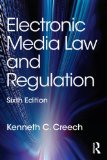 Electronic Media Law and Regulation 