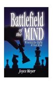 Battlefield of the Mind Winning the Battle in Your Mind cover art