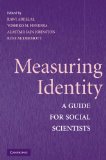 Measuring Identity A Guide for Social Scientists