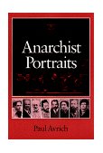 Anarchist Portraits 1990 9780691006093 Front Cover