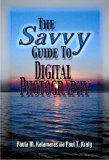 Savvy Guide to Digital Photography 2005 9780790613093 Front Cover