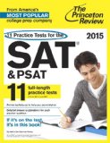 11 Practice Tests for the SAT and PSAT, 2015 Edition 2014 9780804125093 Front Cover