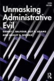 Unmasking Administrative Evil 5th 9781138362093 Front Cover
