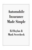 Automobile Insurance Made Simple 1999 9781581128093 Front Cover