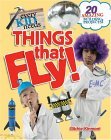Every Kid Needs Things That Fly 2005 9781586855093 Front Cover
