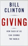 Giving: How Each of Us Can Change the World Sep  9781615568093 Front Cover