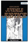 Exploring Juvenile Justice 2nd 2000 Revised  9781928916093 Front Cover