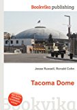 Tacoma Dome 2012 9785511457093 Front Cover