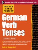 Practice Makes Perfect German Verb Tenses, 2nd Edition With 200 Exercises + Free Flashcard App cover art