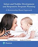Infant and Toddler Development and Responsive Program Planning A Relationship-Based Approach