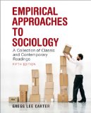 Empirical Approaches to Sociology A Collection of Classic and Contemporary Readings cover art