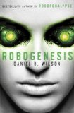 Robogenesis 2014 9780385537094 Front Cover